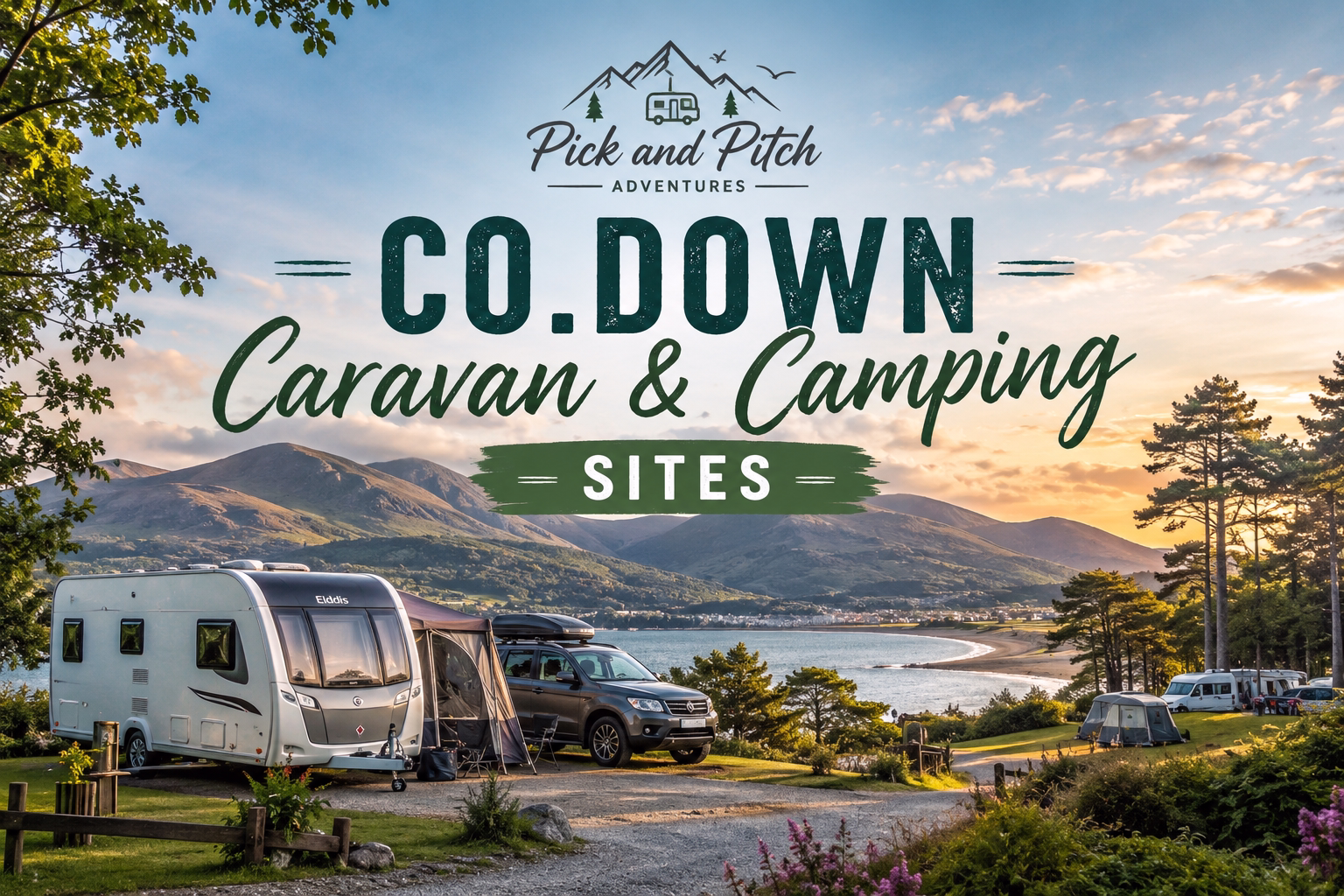 Pick and Pitch Co Down Caravan & Camping Sites